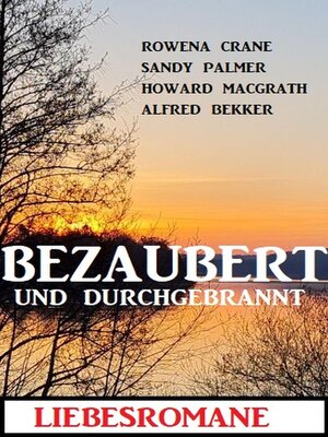 cover image of Bezaubert und durchgebrannt